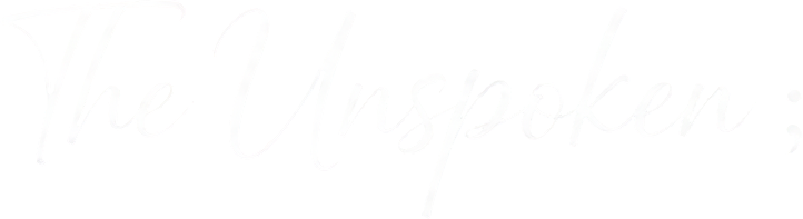 The Unspoken